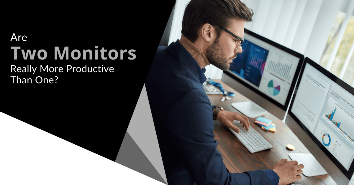 Are Two Monitors Really More Productive Than One?